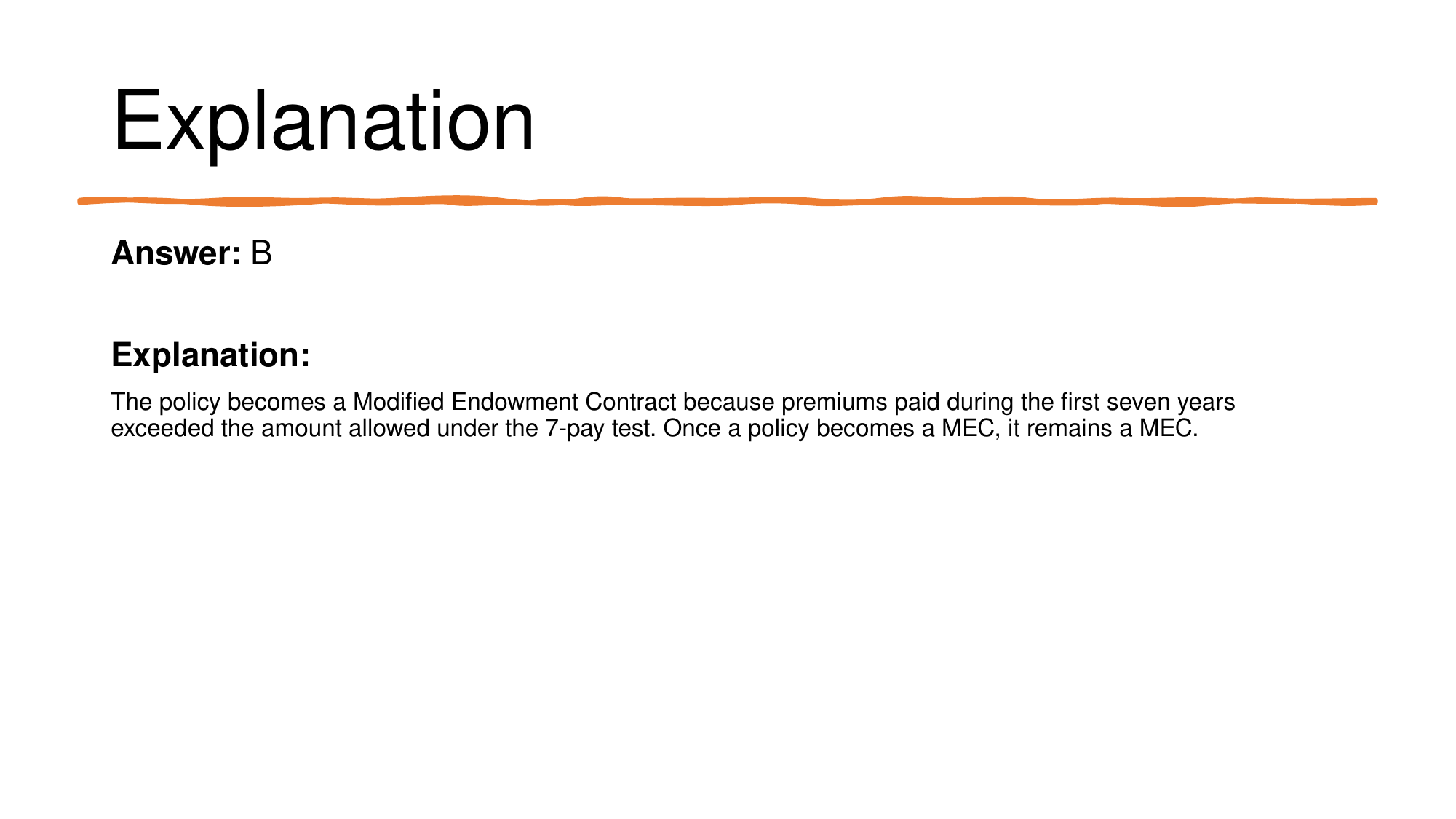 Answer explanation reinforcing the concept.